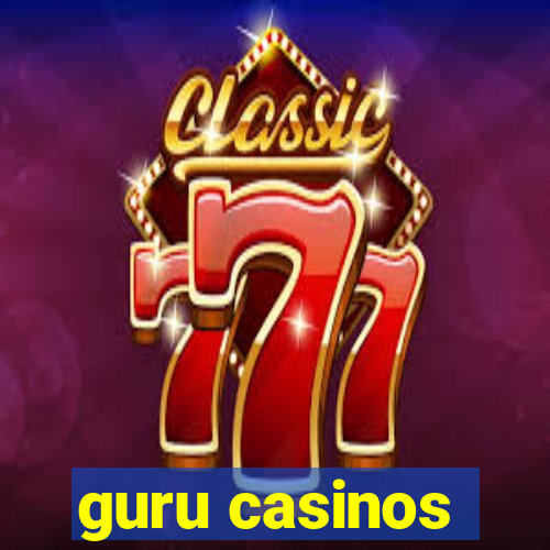 guru casinos